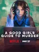 A good girls guide to murder