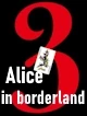 Alice in borderland
