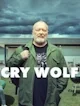 Cry wolf