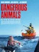 Dangerous animals