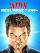 Dexter resurrection