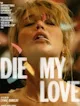 Die my love