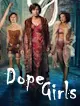 Dope girls