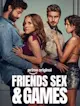 Friends sex and games