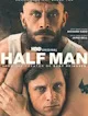 Half man