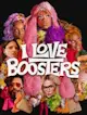 I love boosters