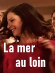 La mer au loin