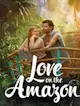 Love on the amazon