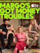 Margos got money troubles