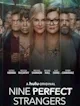 Nine perfect strangers