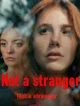 Not a stranger