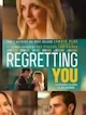 Regretting you