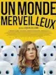 Un monde merveilleux