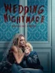 Wedding nightmare 2