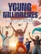 Young millionaires