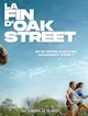 La fin d'Oak Street