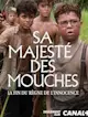 Sa majesté des mouches